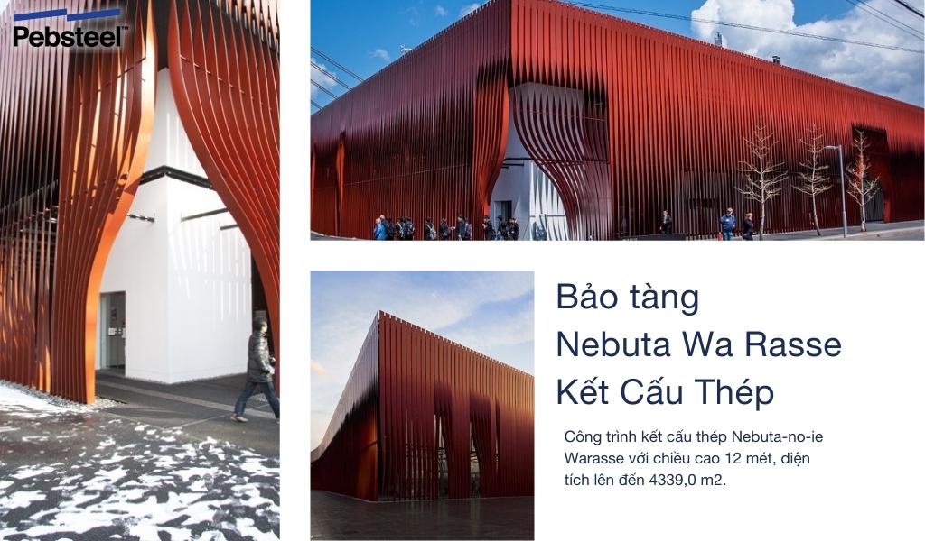 Bảo tàng Nebuta được làm từ khung thép