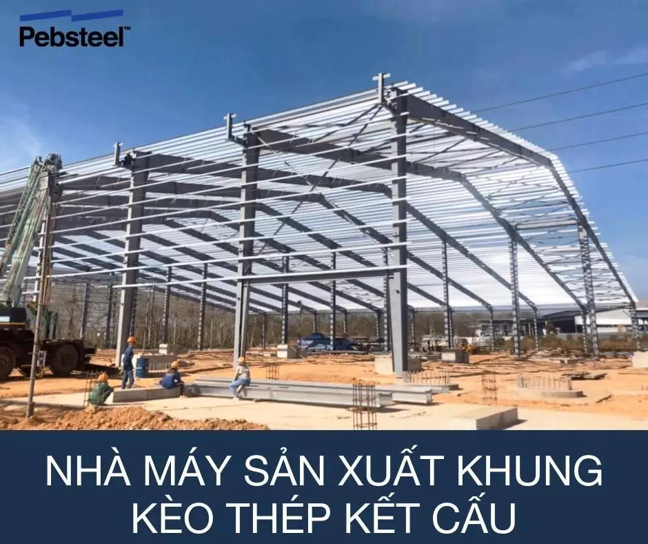 Nhà máy sản xuất găng tay bằng khung kèo thép kết cấu (Nguồn: Pebsteel)