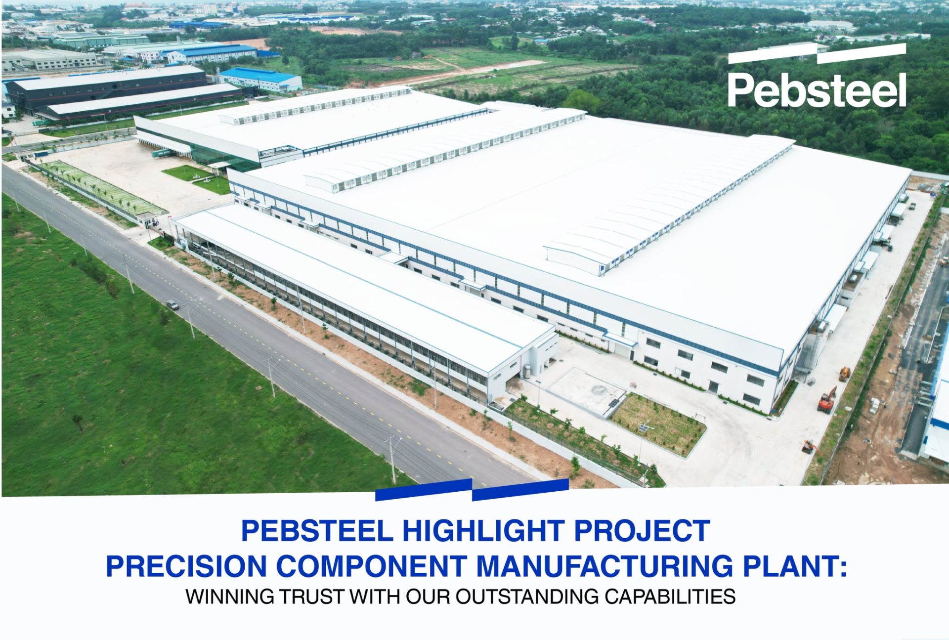 Pebsteel highlight project - precision component manufacturing plant