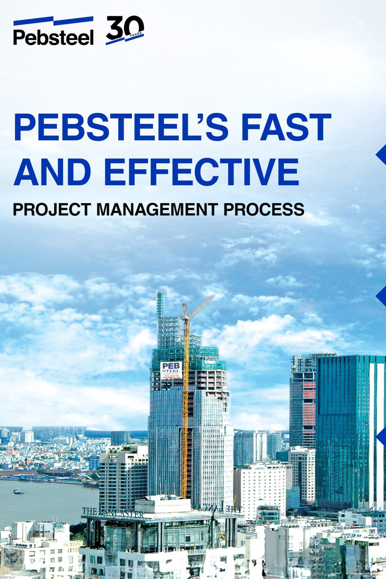 Pebsteel's fast and effective project management process
