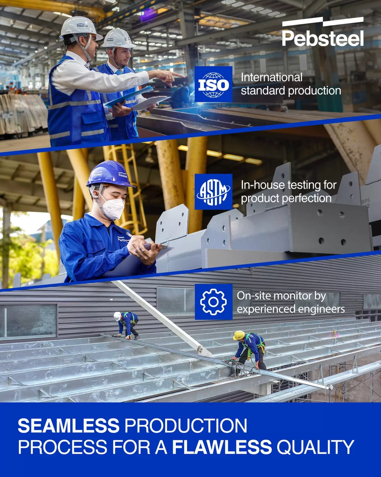 seamless production process for a flawless quality