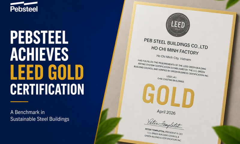 Pebsteel achieves LEED GOLD Certification